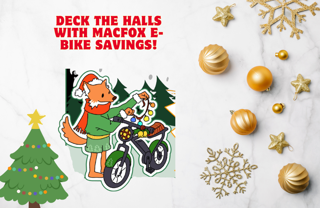 articles/Deck_the_Halls_with_Macfox_E-Bike_Savings.png