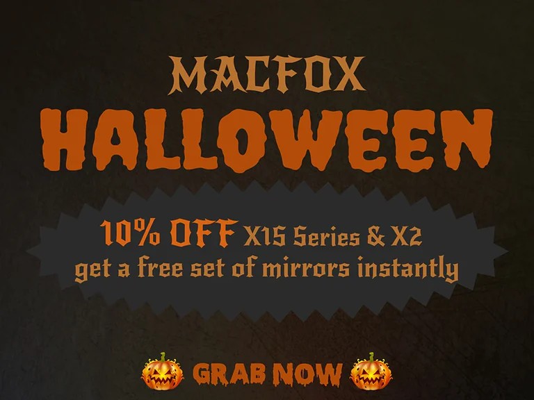 Macfox Halloween Sale 2025: 10% Off X1S & X2 + Free Mirrors