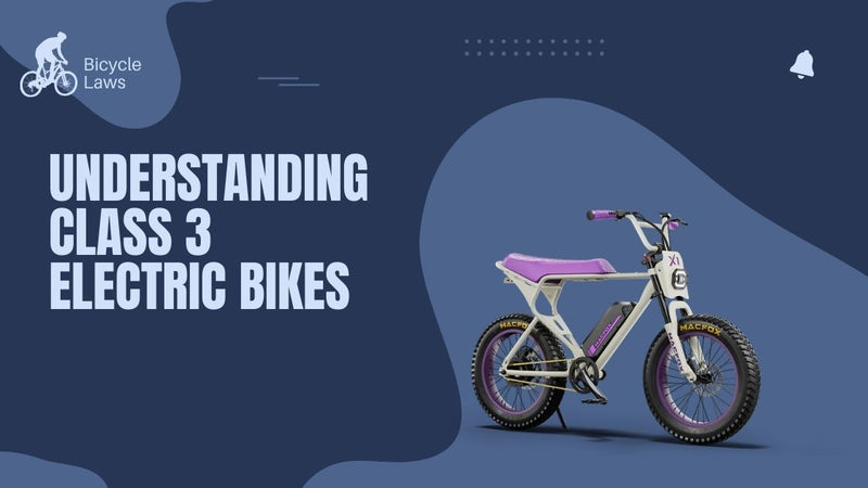 Understanding Class 3 Electric Bikes | Macfox